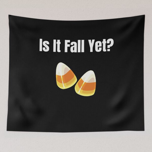 Item preview, Is It Fall Yet? designed and sold by Xpressnme.