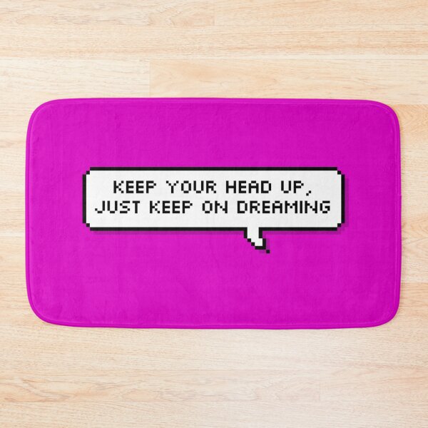 Item preview, ITZY DALLA DALLA Keep your head up, just keep on dreaming Pixel Speech designed and sold by helloharu.