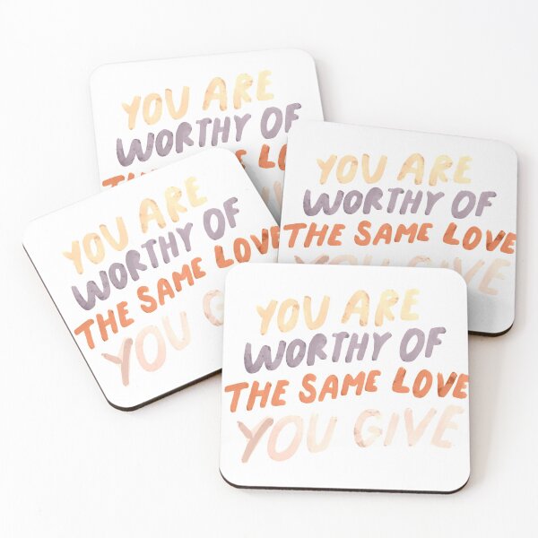 Item preview, You are worthy of the same love you give - MHN quote designed and sold by morgansgoods.