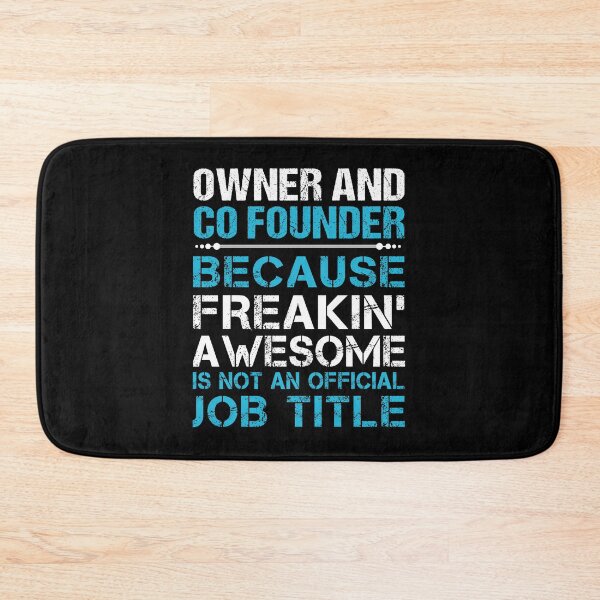 Item preview, Owner And Co Founder T Shirt - Freaking Awesome Gift Item Tee designed and sold by oltonomer8.