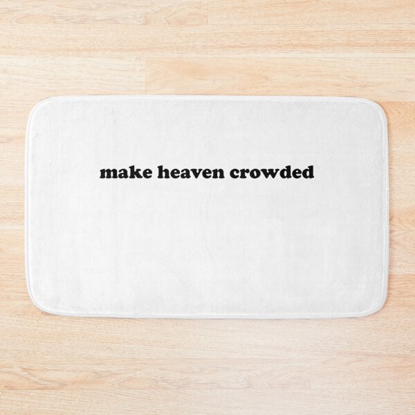 Item preview, Make heaven crowded designed and sold by Profashionall.