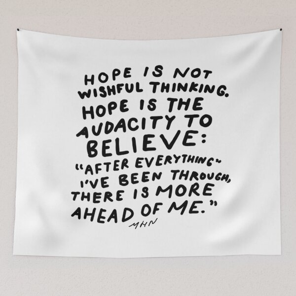 Item preview, Hope is not wishful thinking - inspirational quote by MHN designed and sold by morgansgoods.