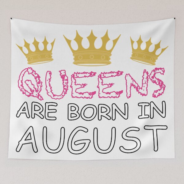 Item preview, Queens Are Born In August designed and sold by BlessingDirect.