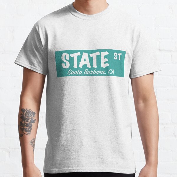 State Street Sign- Teal Blue Classic T-Shirt