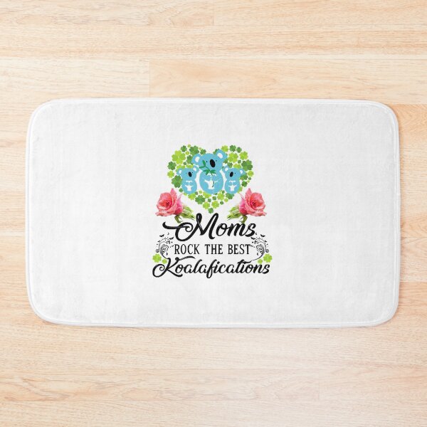 Item preview, Moms rock the best Koalafications on anything  designed and sold by Molleigh1987.