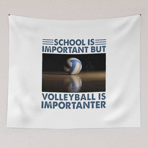 Item preview, SCHOOL IS IMPORTANT BUT VOLLEYBALL IS IMPORTANTER designed and sold by GPTrending.