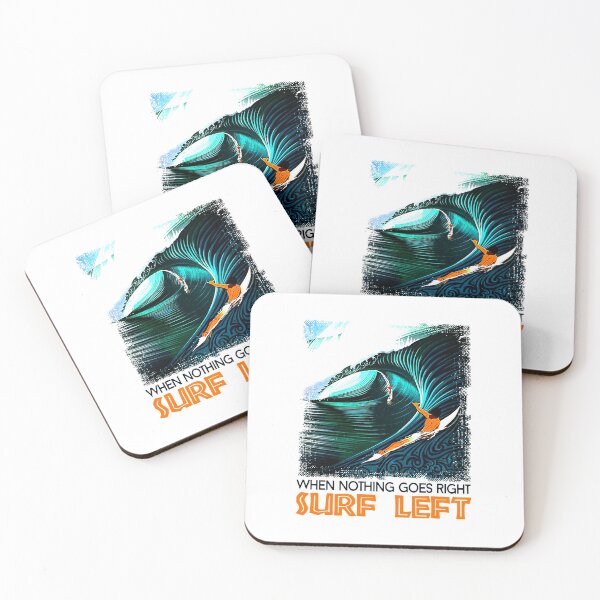 Item preview, SURFING WHEN NOTHING GOES RIGHT SURF LEFT designed and sold by GPTrending.