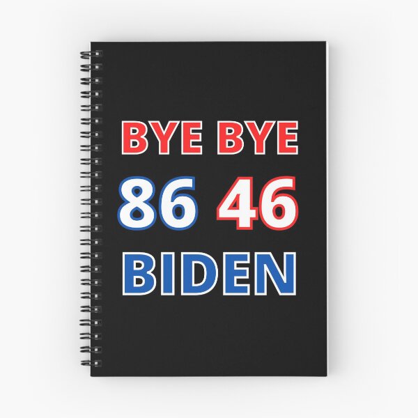 Item preview, 86 46 Bye Bye Biden designed and sold by RGRamsey.