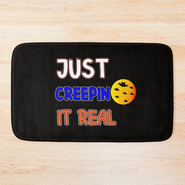 Item preview, JUST CREEPIN IT REAL HALLOWEEN T SHIRT designed and sold by Shuvra Gain.
