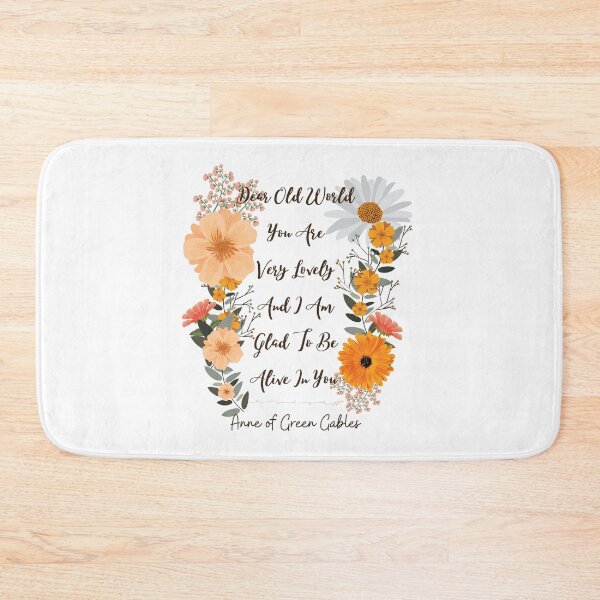 Item preview, Dear Old World Anne of Green Gables Quote designed and sold by Kira Erickson.
