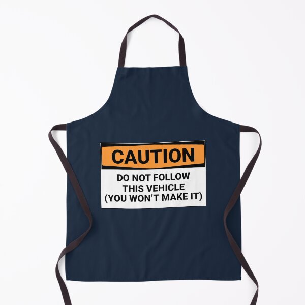 Item preview, Caution Do Not Follow This Vehicle You Won't Make It designed and sold by Sour Soul.