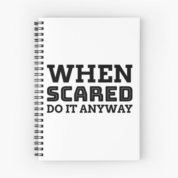 Item preview, When Scared Do It Anyway designed and sold by CarantinedChaos.