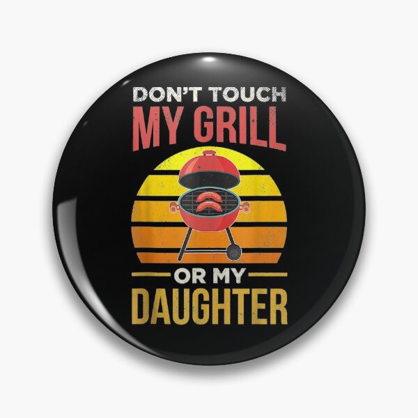 Item preview, Mens Don't Touch My Grill Or Daughter  designed and sold by tashiav.