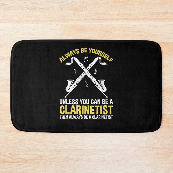 Item preview, Always Be Yourself Unless You Can Be A Clarinetist  designed and sold by tashiav.