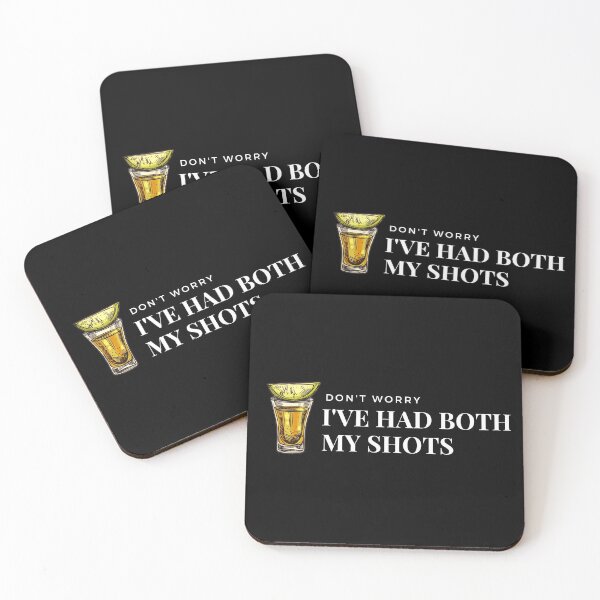 Item preview, Don't worry I've had both my shots Funny Vaccination Tequila designed and sold by Lorrre.