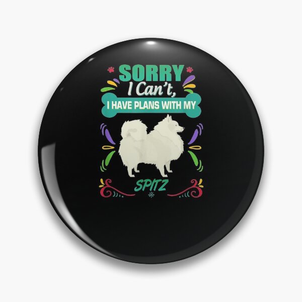 Item preview, Sorry I Cant I Have Plans With My Spitz Puppy Dog Gift  designed and sold by tashiav.