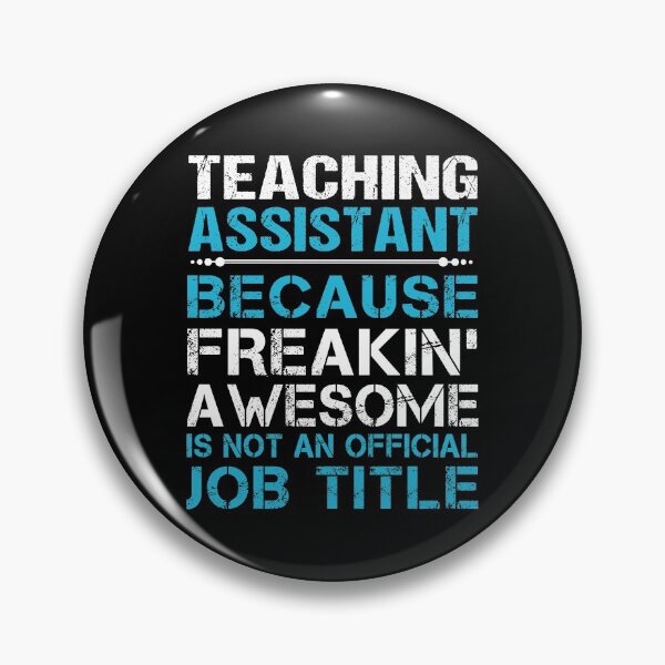 Item preview, Teaching Assistant T Shirt - Freaking Awesome Gift Item Tee designed and sold by emorestste.