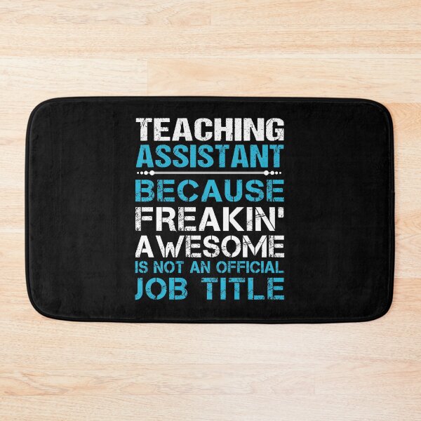 Item preview, Teaching Assistant T Shirt - Freaking Awesome Gift Item Tee designed and sold by emorestste.