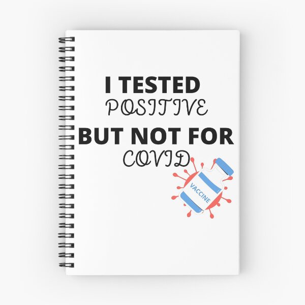 Item preview, Tested Positive But Not For Covid designed and sold by teez4dayz.