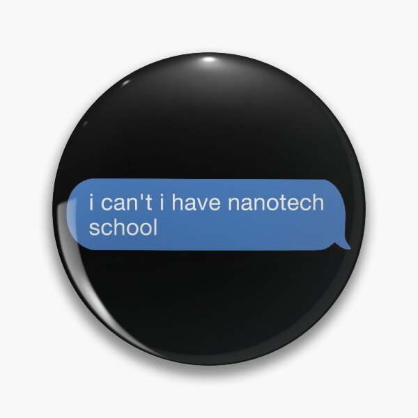 Item preview, i cant i have nanotech school designed and sold by orlumbuspirate.