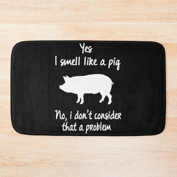 Item preview, Yes I smell like a pig no, i don't consider that a problem pig funny t-shirt. Pig awesome gift for Christmas designed and sold by Titmit.
