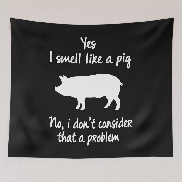 Item preview, Yes I smell like a pig no, i don't consider that a problem pig funny t-shirt. Pig awesome gift for Christmas designed and sold by Titmit.