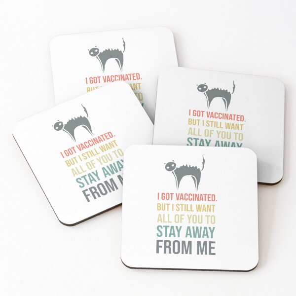 Item preview, I got vaccinated but i still want all of you to stay away from me designed and sold by G-Emanuel.