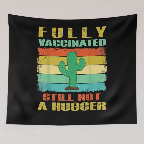 Item preview, Fully Vaccinated Still Not A Hugger Funny Saying Humor  designed and sold by tashiav.