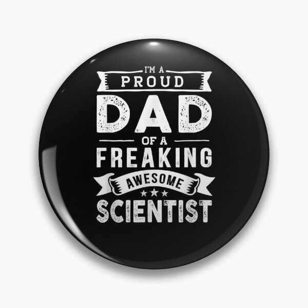 Item preview, I'm A Proud Dad Of Scientist Funny Father's Day  designed and sold by tashiav.