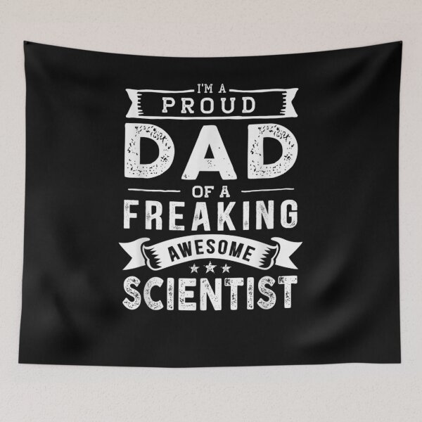 Item preview, I'm A Proud Dad Of Scientist Funny Father's Day  designed and sold by tashiav.