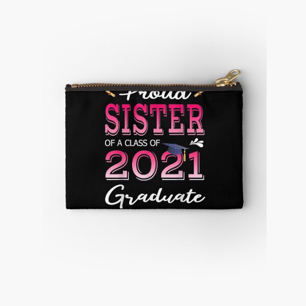 Item preview, Proud Sister Of A Class Of 2021 Graduate Senior Gift  designed and sold by tashiav.
