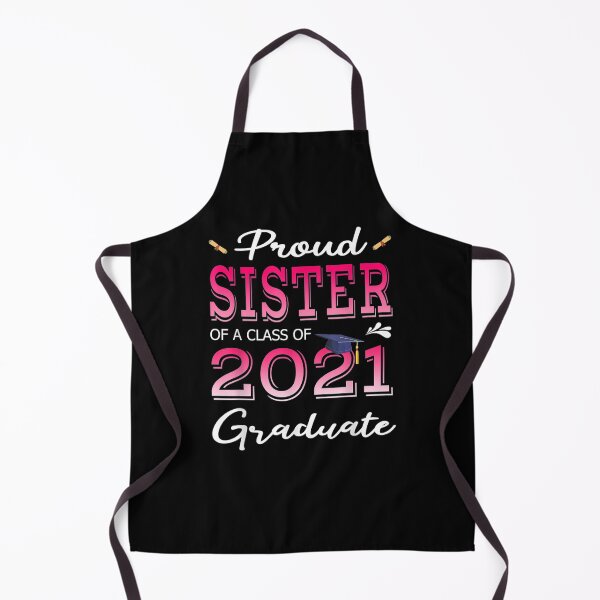 Item preview, Proud Sister Of A Class Of 2021 Graduate Senior Gift designed and sold by tashiav.