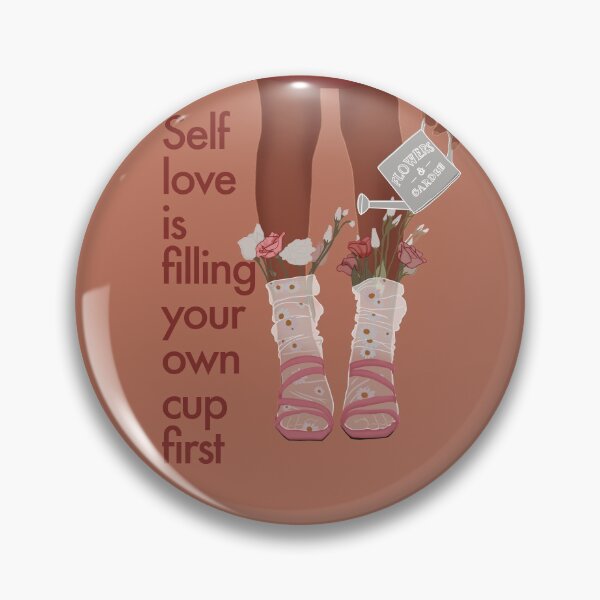 Item preview, Self love is filling your own cup first designed and sold by sweet dreamer.