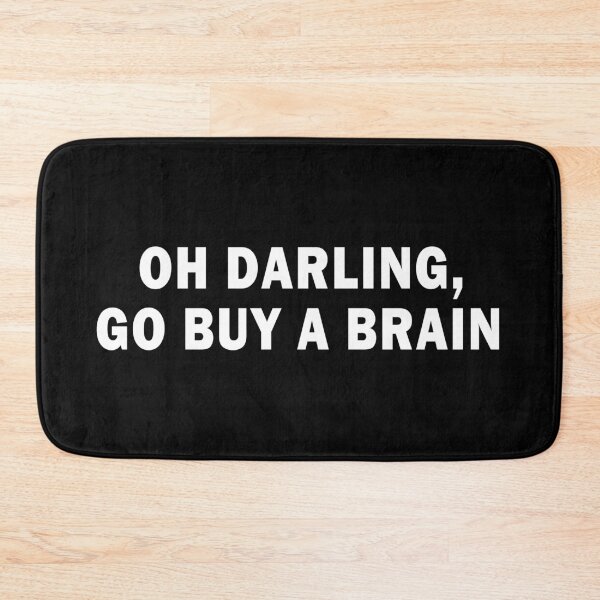 Item preview, oh darling,go buy a brain designed and sold by JJT0724.