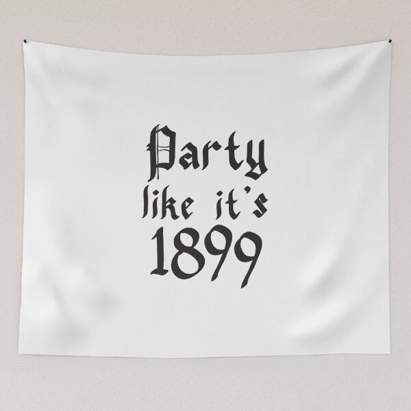 Item preview, party like it's 1899 designed and sold by jazzydevil.