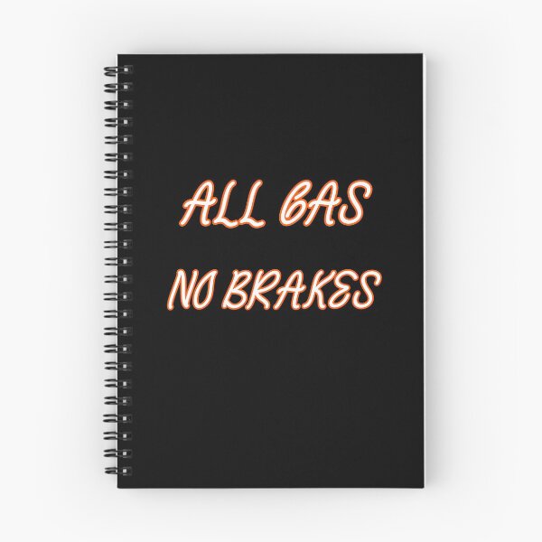 Item preview, all gas no brakes designed and sold by Lakki-s.