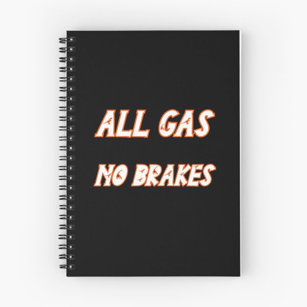 Item preview, all gas no brakes designed and sold by Lakki-s.