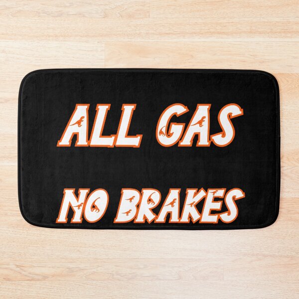 Item preview, all gas no brakes designed and sold by Lakki-s.