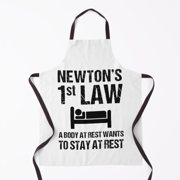 Item preview, Newton's First Law. A Body At Rest Wants To Stay At Rest designed and sold by TashaVector.