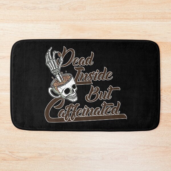 Item preview, Dead Inside But Caffeinated designed and sold by PlusPlayStore.