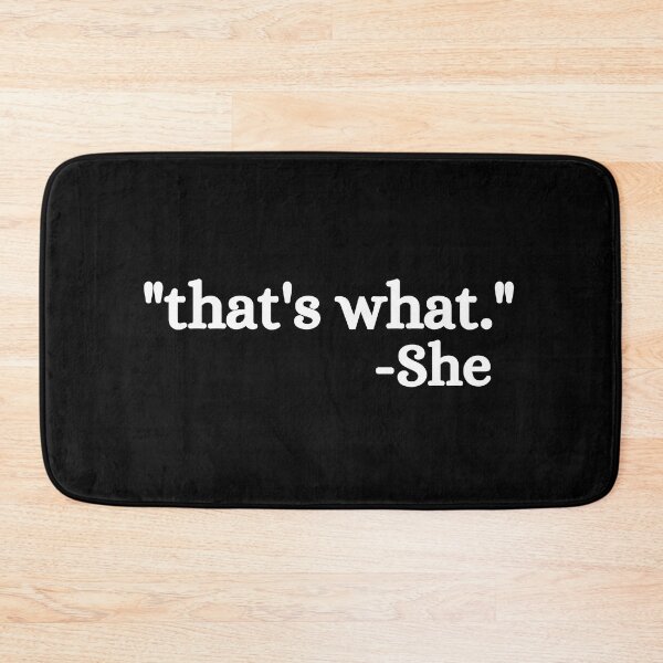 Item preview, That's What She Said designed and sold by ronaldsonou.