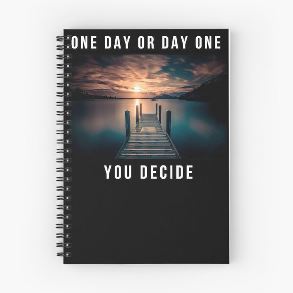 Item preview, One Day Or Day One You Decide designed and sold by ROBYNDSON.