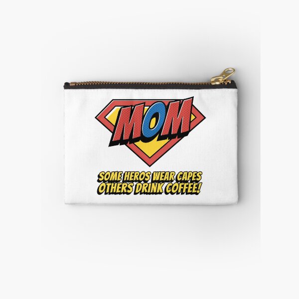 Item preview, Mom Some Heros Wear Capes Others Drink Coffee designed and sold by GlitterState.