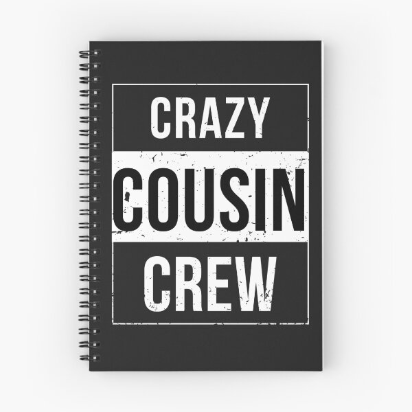 Item preview, CRAZY COUSIN CREW designed and sold by MIKE'S PRINT ON DEMAND.