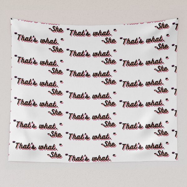 Item preview, That's What She Said designed and sold by ronaldsonou.