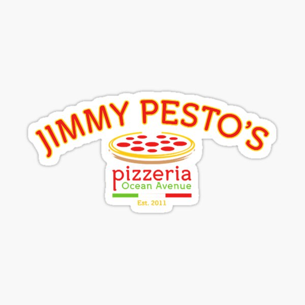 "Jimmy Pesto's Pizzeria " Sticker for Sale by hyFabio19 Redbubble