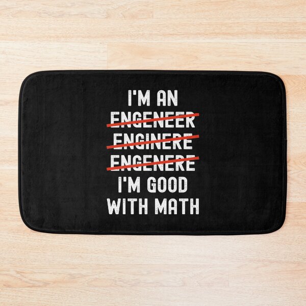 Item preview, I’m an Engineer I’m Good With Math designed and sold by JustCreativity.