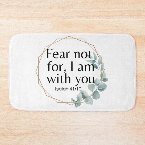 Item preview, Fear not for, I am with you designed and sold by Dankio.
