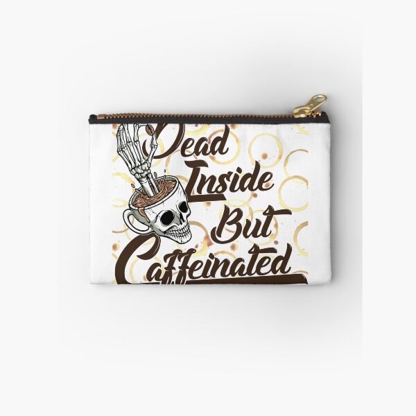 Item preview, Dead Inside But Caffeinated designed and sold by PlusPlayStore.