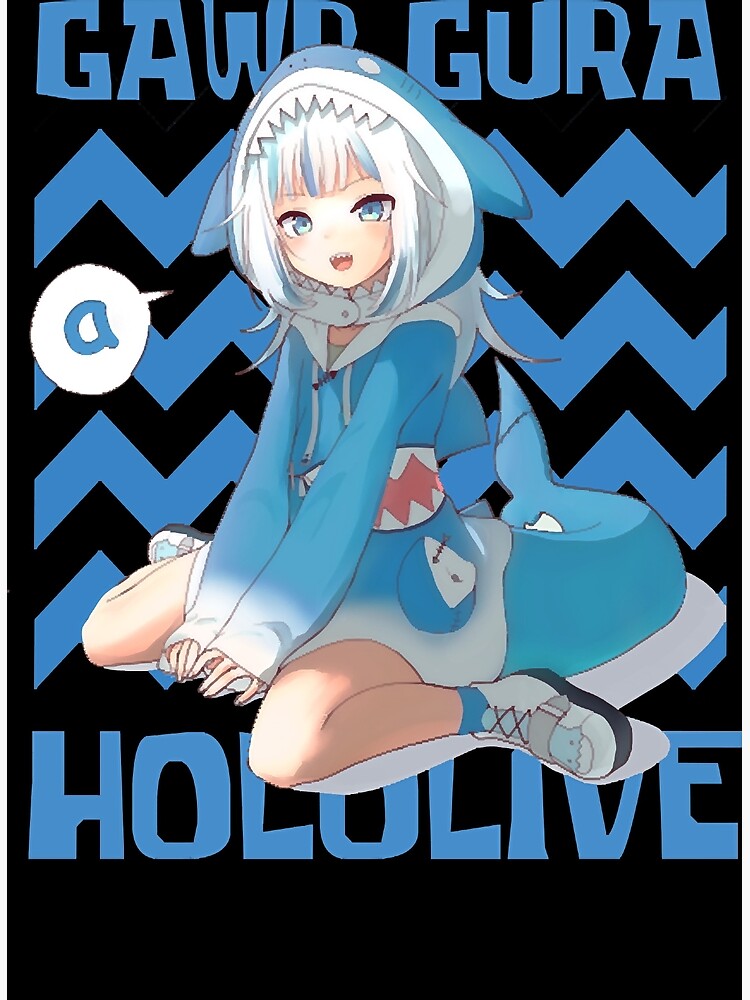 Hololive En Gawr Gura Hololive Art Print By Boutetquin00 Redbubble